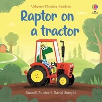 Raptor on a tractor (Phonics Readers)