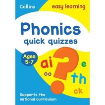Phonics Quick Quizzes Ages 5-7 (Collins Easy Learning KS1)