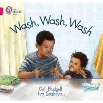 Wash, Wash, Wash (Collins Big Cat)