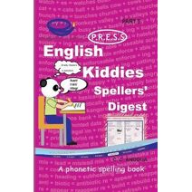 English PRESS Spellers' Digest Part 5 (English Press Kiddies Spellers' Digest)