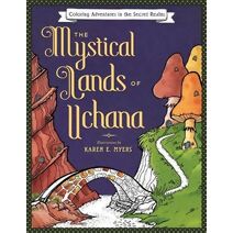Mystical Lands of Uchana