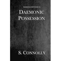 Daemonic Possession (Daemonolater's Guide)