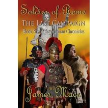 Soldier of Rome (Artorian Chronicles)