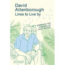 David Attenborough Lines to Live By