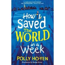 How I Saved the World in a Week