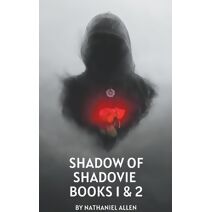 Shadow Of Shadovia Books 1 & 2 (Shadow of Shadovia)