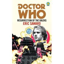 Doctor Who: Resurrection of the Daleks (Target Collection) (Doctor Who Target Novels – Classic Era)