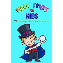 Magic Tricks For Kids