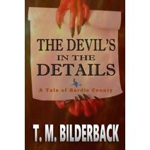 Devil's In The Details - A Tale Of Sardis County (Tales of Sardis County)