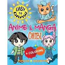 EASY TO DRAW Anime & Manga CHIBI (How to Draw Books)