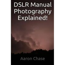 DSLR Manual Photography Explained! - How to Use Manual Mode... (Photography Revealed)