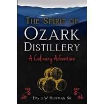 Spirit of Ozark Distillery