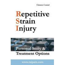 Repetitive Strain Injury