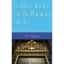 Politization of Bethany Stolz