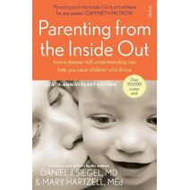 Parenting from the Inside Out (Mindful Parenting)