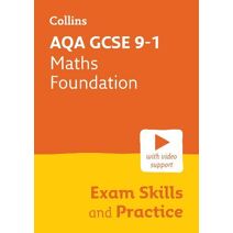 AQA GCSE 9-1 Maths Foundation Exam Skills and Practice (Collins GCSE Grade 9-1 Revision)