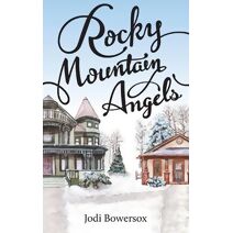 Rocky Mountain Angels (Rocky Mountain Angels)