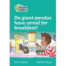 Do giant pandas have cereal for breakfast? (Collins Peapod Readers)