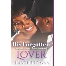 His Forgotten Lover (Voluptuously Curvy and Loving It)