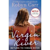Return To Virgin River (Virgin River Novel)