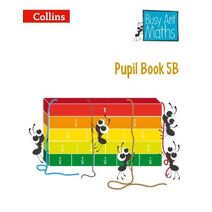 Pupil Book 5B (Busy Ant Maths)