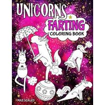 Unicorns Farting Coloring Book (Fartastic)