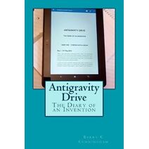 Antigravity Drive - The Diary of an Invention