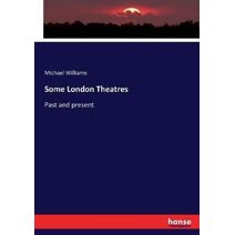 Some London Theatres