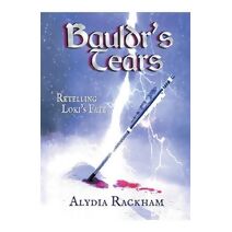 Bauldr's Tears (Alydia Rackham's Retellings)