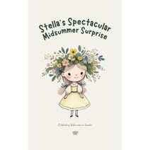 Stella's Spectacular Midsummer Surprise