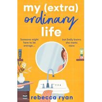 My (extra)Ordinary Life