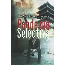 Pandemia Selectiva (Contratame Y Gana)