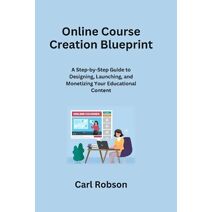 Online Course Creation Blueprint