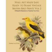 Wall Art Made Easy (British Birds)