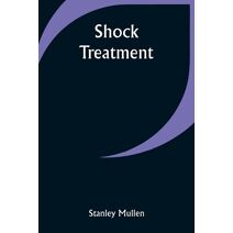 Shock Treatment