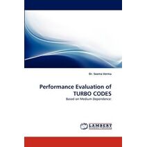 Performance Evaluation of Turbo Codes