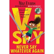 Vi Spy: Never Say Whatever Again (Vi Spy)