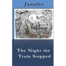 Night the Train Stopped