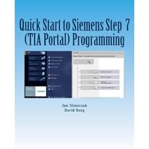 Quick Start to Programming in Siemens Step 7 (TIA Portal)