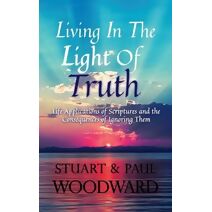 Living In The Light of Truth