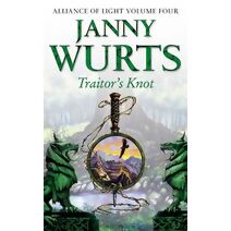 Traitor’s Knot (Wars of Light and Shadow)
