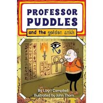 Professor Puddles and the Golden Ankh