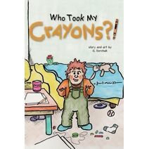 Who Took My Crayons?!