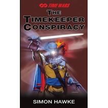 Timekeeper Conspiracy (Time Wars)