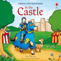 In the Castle (Little Board Books)