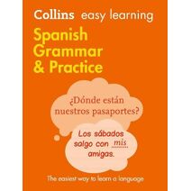 Easy Learning Spanish Grammar and Practice (Collins Easy Learning)