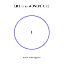 Life is an Adventure I