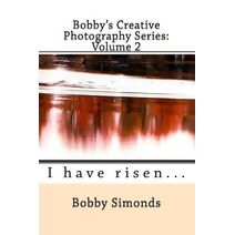 Bobby's Creative Photography Series (Bobby's Creative Photography)