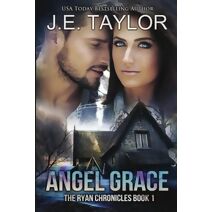 Angel Grace (Ryan Chronicles)