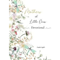 Mothers of Little Ones Devotional (Devotionals)